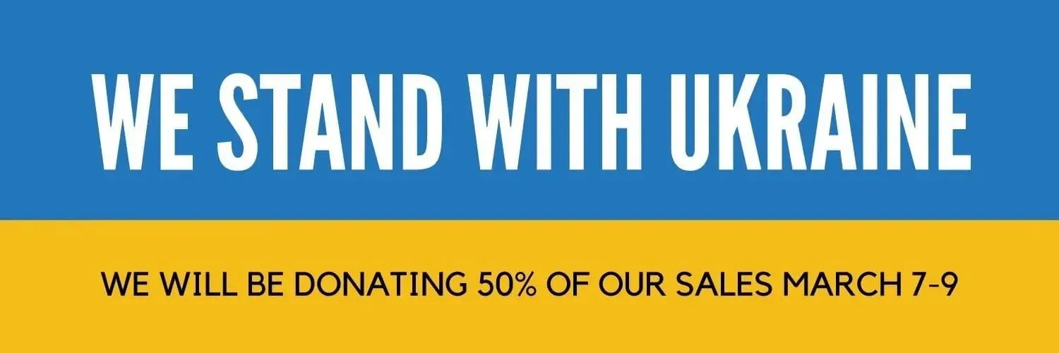 We Stand With Ukraine graphic, announcing 50% of sales donated March 7 through 9